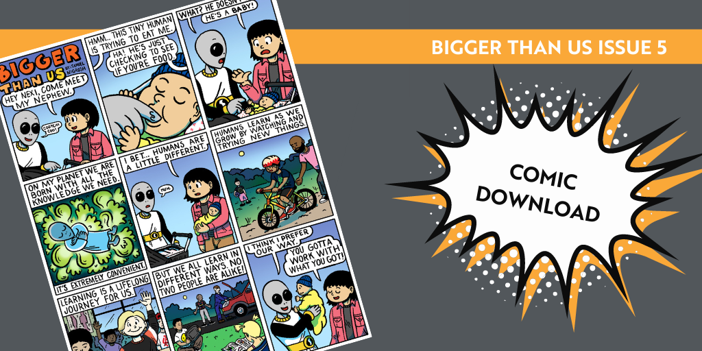 Bigger Than Us Issue 5: How We Learn comic download