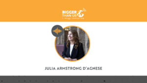 #178 Julia Armstrong D'Agnese, Co-founder and CEO of Earth Knowledge