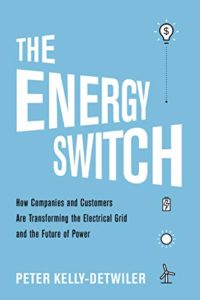 The Energy Switch by Peter Kelly-Detwiler